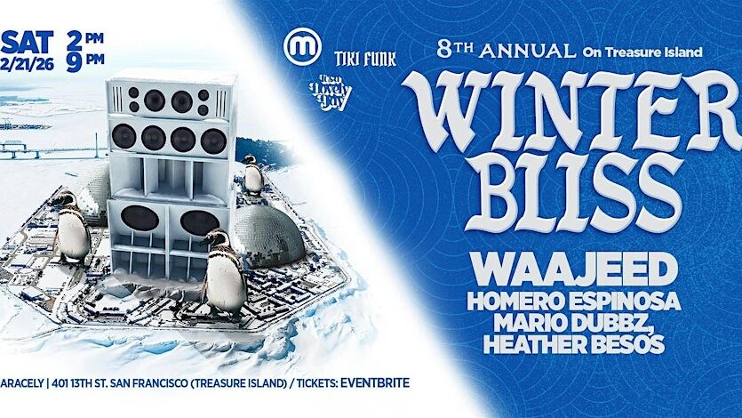 Winter Bliss w/WAAJEED, Homero Espinosa, Heather Besos, Mario Dubbz