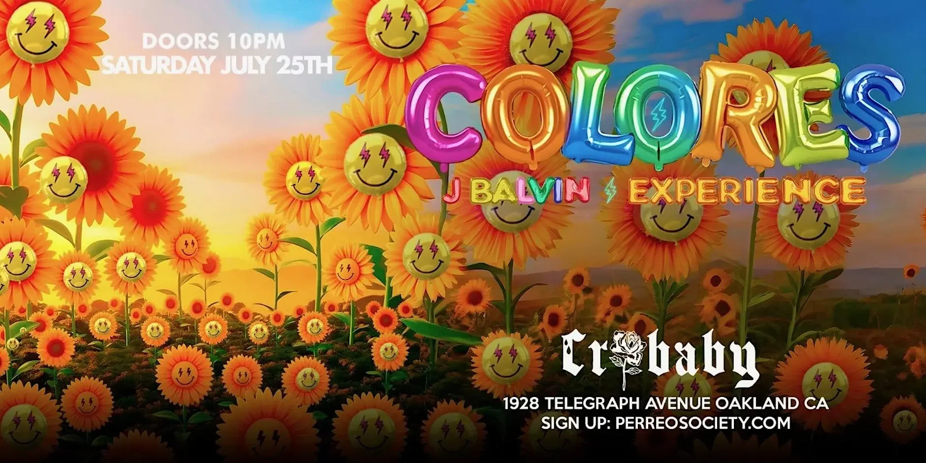 COLORES J BALVIN EXPERIENCE AT CRYBABY OAKLAND SAT JULY 25