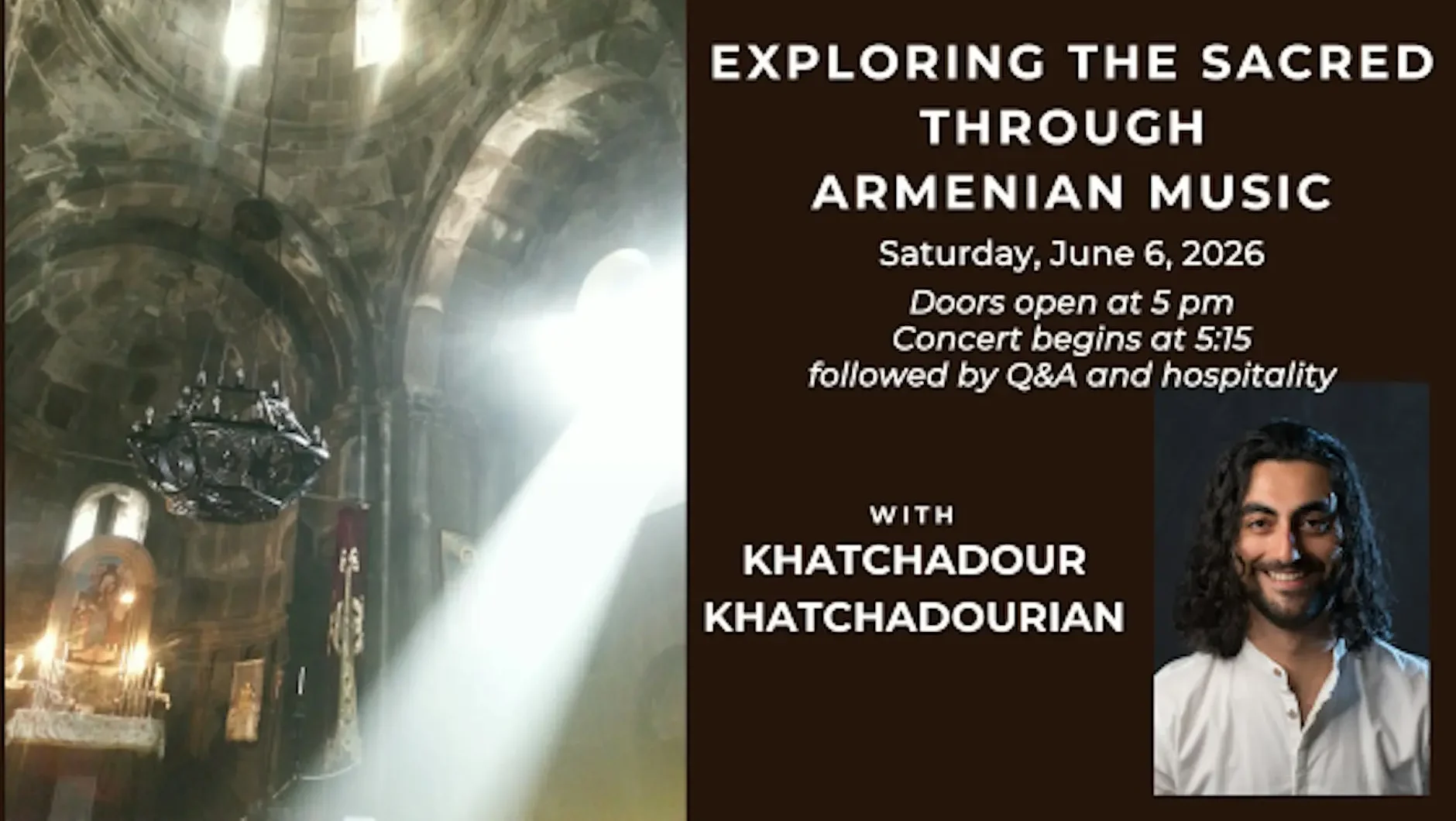 Exploring the Sacred Through Armenian Music with Khatchadour Khatchadourian Exploring the Sacred Through Armenian Music with Khatchadour Khatchadourian
