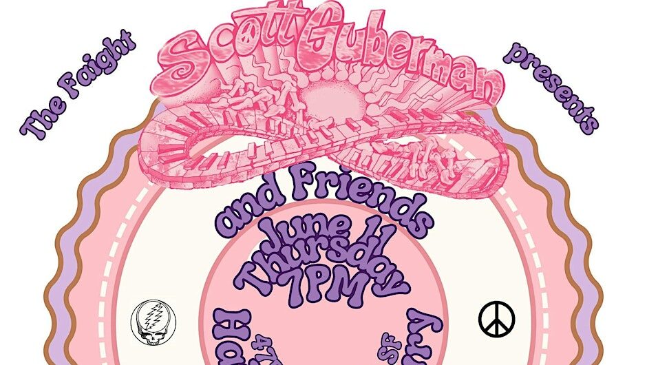 Grateful Dead Thursday w Scott Guberman & Friends Grateful Dead Thursday w/ Scott Guberman & Friends