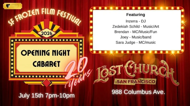 SF Frozen Film Festival 20th Anniversary Opening Night Cabaret